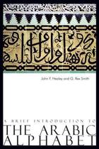 Couverture du livre « A Brief Introduction to The Arabic Alphabet » de Smith G Rex aux éditions Saqi Books Digital