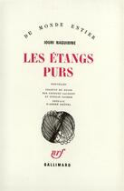 Couverture du livre « Les etangs purs » de Naguibine/Dhotel aux éditions Gallimard