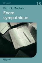 Couverture du livre « Encre sympathique » de Patrick Modiano aux éditions Feryane