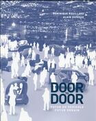 Couverture du livre « Door to door ; futur du véhicule, futur urbain » de Dominique Rouillard et Alain Guiheux aux éditions Archibooks