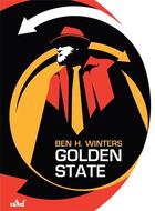 Couverture du livre « Golden state » de Ben H. Winters aux éditions Actusf