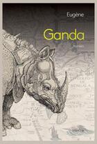 Couverture du livre « Ganda » de Eugene aux éditions Slatkine