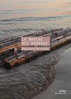 Couverture du livre « La marche des Harraga » de Abdelkarim Belkassem aux éditions Editions Thot