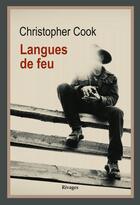Couverture du livre « Langues de feu » de Christopher Cook aux éditions Éditions Rivages