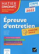 Couverture du livre « Epreuve d'entretien - crpe 2022 - epreuve orale d'admission » de Chafaa/Foussard aux éditions Hatier