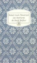 Couverture du livre « Les aventures de David Balfour » de Robert Louis Stevenson aux éditions Rocher