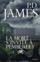 Couverture du livre « La mort s'invite à Pemberley » de Phyllis Dorothy James aux éditions Fayard