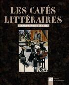 Couverture du livre « Les cafés littéraires » de Gerard-Georges Lemaire aux éditions La Difference