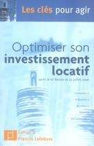 Couverture du livre « Optimiser son investissement locatif » de  aux éditions Lefebvre