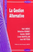 Couverture du livre « Gestion Alternative » de Noel Amenc aux éditions Economica