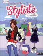 Couverture du livre « JEUNE STYLISTE ; profession styliste » de Catherine Pouligny et Pascale D' Andon aux éditions Nathan