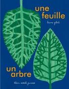 Couverture du livre « Une feuille, un arbre » de Bruno Gibert aux éditions Albin Michel Jeunesse