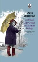 Couverture du livre « Le dernier vide-grenier de Faith Bass Darling » de Lynda Rutledge aux éditions Actes Sud