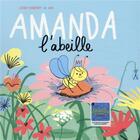Couverture du livre « Amanda l'abeille » de Aki et Jocelyn Vardey aux éditions Actes Sud Junior