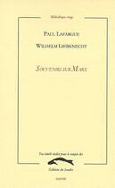 Couverture du livre « Souvenirs sur Marx » de Lafargue P/Liebknech aux éditions Editions Du Sandre