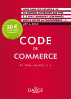 Couverture du livre « Code de commerce (édition 2015) » de Collectif aux éditions Dalloz