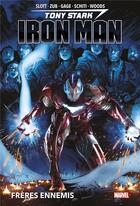 Couverture du livre « Tony Sstark : Iron Man t.2 ; frères ennemis » de Dan Slott et Valerio Schiti aux éditions Panini