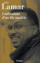 Couverture du livre « Confessions d'un fils modèle » de Jake Lamar aux éditions Rivages