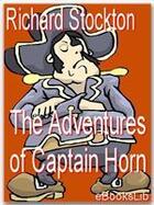 Couverture du livre « The Adventures of Captain Horn » de Richard Stockton aux éditions Ebookslib