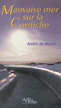 Couverture du livre « Mauvaise mer sur la corniche » de De Rocca aux éditions Autres Temps