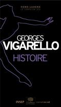 Couverture du livre « Histoire » de Georges Vigarello aux éditions Carnets Nord