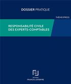 Couverture du livre « Responsabilité civile des experts-comptables » de  aux éditions Lefebvre