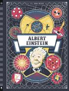 Couverture du livre « Le monde extraordinaire d'Albert Einstein » de James Weston Lewis et Carl Wilkinson aux éditions Little Urban