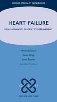 Couverture du livre « Heart Failure: From Advanced Disease to Bereavement » de Beattie James aux éditions Oup Oxford