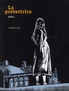 Couverture du livre « La protectrice » de Keko aux éditions Actes Sud