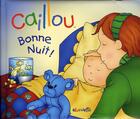 Couverture du livre « CAILLOU DECOUVRE ; bonne nuit » de Fabien Savary aux éditions Chouette