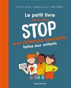 Couverture du livre « Stop aux violences sexuelles faites aux enfants » de Boulet/Spenale aux éditions Bayard Jeunesse