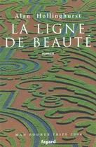 Couverture du livre « La Ligne De Beaute » de Hollinghurst-A aux éditions Fayard