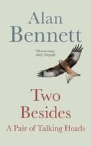 Couverture du livre « TWO BESIDES » de Alan Bennett aux éditions Profile Books