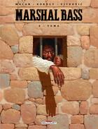 Couverture du livre « Marshal Bass t.4 : Yuma » de Darko Macan et Igor Kordey aux éditions Delcourt