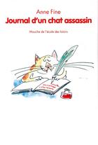 Couverture du livre « Journal d'un chat assassin » de Anne Fine et Veronique Deiss aux éditions Ecole Des Loisirs