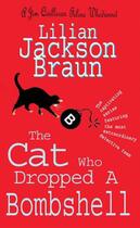 Couverture du livre « The Cat Who Dropped A Bombshell (The Cat Who... Mysteries, Book 28) » de Lilian Jackson Braun aux éditions Epagine