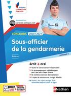 Couverture du livre « Concours sous-officier de la gendarmerie ; écrit, oral (édition 2020/2021) » de  aux éditions Nathan