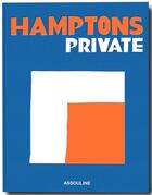 Couverture du livre « Hamptons private » de Rattiner Dan aux éditions Assouline