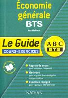 Couverture du livre « Abc Bts ; Economie Generale ; Bts Teriaire ; Cours Et Exercices » de  aux éditions Nathan