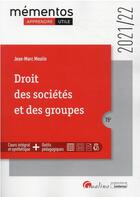 Couverture du livre « Droit des sociétés et des groupes (édition 2021/2022) » de Jean-Marc Moulin aux éditions Gualino