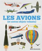 Couverture du livre « Les avions (et autres objets volants) » de Bryona Davis et Maria Brzozowska aux éditions Grenouille