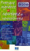Couverture du livre « Pratique soignante en neurologie et neurochirurgie (2e édition) » de Michel aux éditions Lamarre