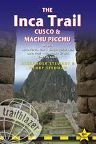 Couverture du livre « The Inca trail : Cusco, Machu Picchu (6e édition) » de Henry Stedman et Alexander Stewart aux éditions Trailblazer