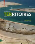Couverture du livre « Territoires Reveler La Ville Par Le Paysage /Francais » de Agence Ter aux éditions Birkhauser