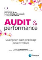 Couverture du livre « Audit et performance » de Jean-Michel Huet et Isabelle Tracq-Sengeissen aux éditions Pearson