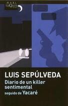 Couverture du livre « Diario De Un Killer Sentimental » de Luis Sepulveda aux éditions Planeta