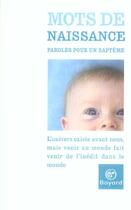 Couverture du livre « Mots de naissance paroles pour un baptem » de  aux éditions Bayard