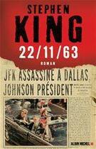 Couverture du livre « 22/11/63 » de Stephen King aux éditions Albin Michel