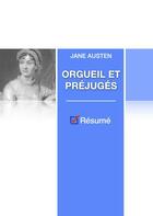 Couverture du livre « Orgueil et Préjugés ; résumé de l'oeuvre » de Jane Austen aux éditions Numeriklivres