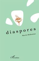 Couverture du livre « Diaspores » de Martin Melkonian aux éditions L'harmattan